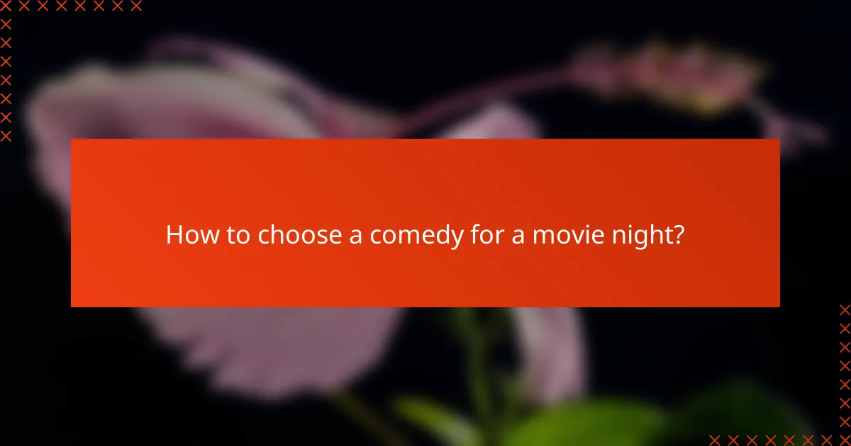 How to choose a comedy for a movie night?